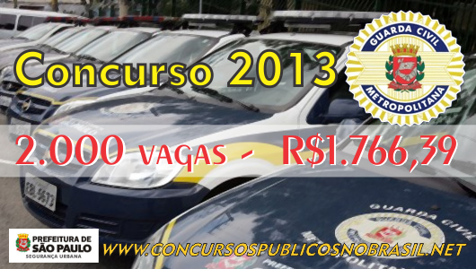 Abre Vagas Para Concurso Guarda Civil 2013 – São Paulo – Edital e Inscrições