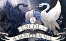 Livro A Escola do Bem e do Mal – Sinopse