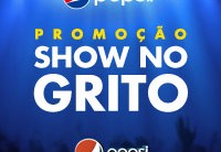 Promoção Show no Grito Pepsi – Como Participar e Prêmios