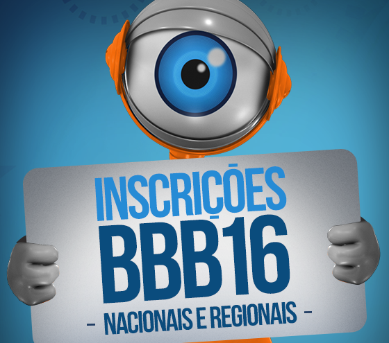 Big Brother Brasil 2016. Inscrição