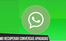 WhatsApp – Como Recuperar Conversas Apagadas