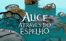 Alice Atraves do Espelho – Sinopse e Trailer