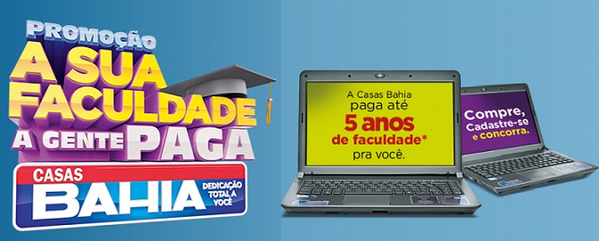 Sua Faculdade a Gente Paga Casas Bahia Promoção – Como Participar