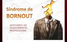 Síndrome de Burnout – Sintomas e Tratamento
