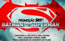 Promoção Sky Batman vs Superman – Como Participar e Prêmios