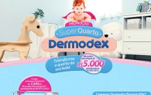 Super Quarto Promoção Dermodex – Como Participar