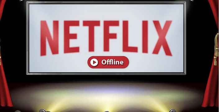 Filmes Netflix  Assistir Offline – Como Baixar