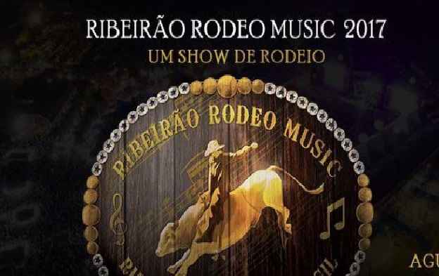 Ribeirão Rodeo Music 2017 – Atrações e Ingressos
