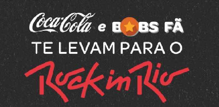 Promoção Coca-Cola e Bobs Fã Rock in Rio – Como Participar