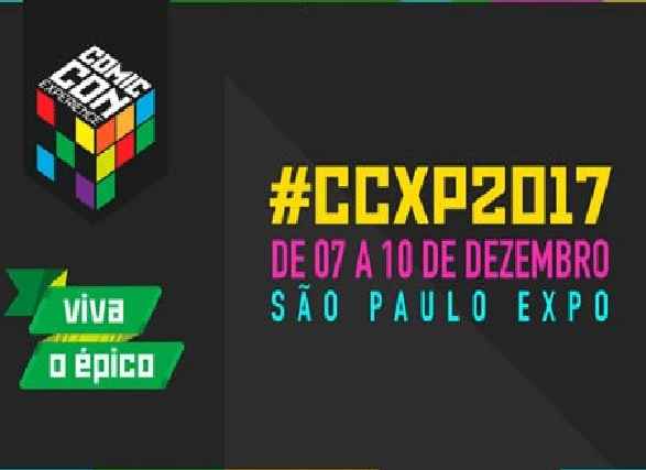 Comic Con Experience CCXP Brasil 2017 - Ingressos e Atrações