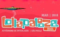 Lollapalooza Brasil 2018 – Ingressos e Atrações