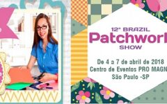 Feiras Brazil Patchwork Show e Brazil Scrapbooking Show – Ingressos