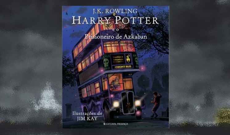 Livro Harry Potter Prisioneiro de Azkaban Ilustrado – Lançamento