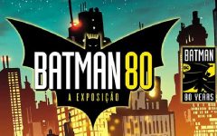 Exposição 80 Anos do Batman – Ingressos