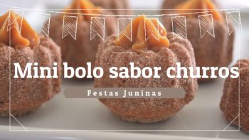 Mini Bolo Churros – Vídeo